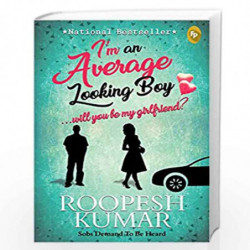 I'm an Average Looking BoyWill You Be My Girlfriend? by ROOPESH KUMAR Book-9789352544486