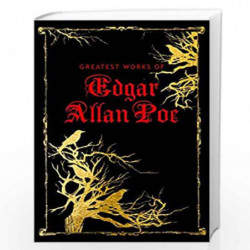 Greatest Works of Edgar Allan Poe (Deluxe Hardbound Edition) by EDGAR ALLAN POE Book-9789387779709
