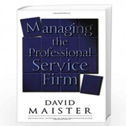 Managing the Professional Service Firm by DAVID H MAISTER Book-9780743231565