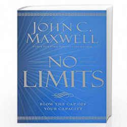 NoLimits: BlowtheCAP OffYour Capacity by MAXWELL JOHN C. Book-9781455548255