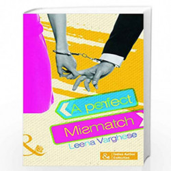 A Perfect Mismatch (Mills and Boon Indian Author) by Leena Varghese Book-9789351063148