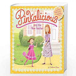 Pinkalicious and the New Teacher by Victoria Kann Book-9780062189134