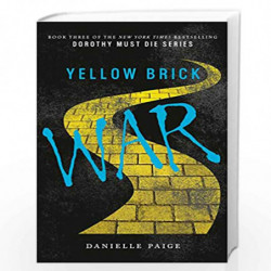 Yellow Brick War (Dorothy Must Die) by Danielle Paige Book-9780062458421