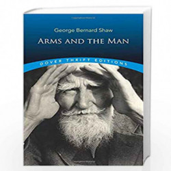 Arms and the Man (Dover Thrift S.) by Shaw, George Bernard Book-9780486264769