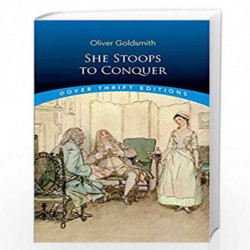 She Stoops to Conquer (Dover Thrift Editions) by Goldsmith, Oliver Book-9780486268675
