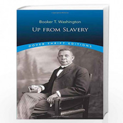 Up from Slavery (Dover Thrift Editions) by Washington, Booker T. Book-9780486287386
