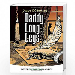 Daddy Long Legs (Dover Children's Evergreen Classics) by Webster, Jean Book-9780486423678