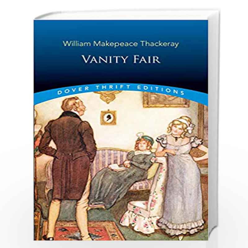 Vanity Fair (Dover Thrift Editions) by THACKERAY, WILLIAM Book-9780486457529