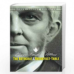 Autocrat of the Breakfast Table (Dover Thrift Editions) by Holmes, Oliver Book-9780486790282
