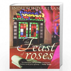 A Feast Of Roses by INDU SUNDARESAN Book-9789350292099