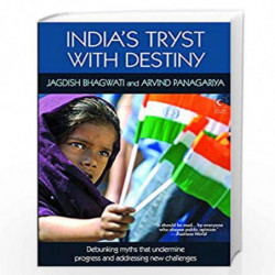 India's Tryst With Destiny by Jagdish Bhagwati and Arvind Panagariya Book-9789351367765