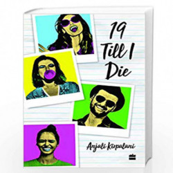 19 Till I Die by Anjali Kirpalani Book-9789352776160