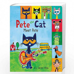 Pete the Cat: Meet Pete by Dean, James Book-9780062675170
