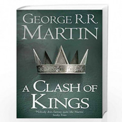 A Clash of Kings (Reissue) (A Song of Ice and Fire, Book 2) by GEORGE R R MARTIN Book-9780007447831