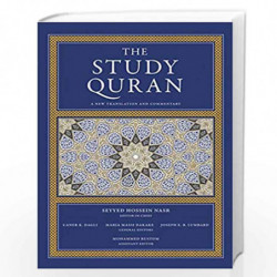 The Study Quran: A New Translation and Commentary by Seyyed Hossein Nasr and Caner K. Dagli Book-9780061125874