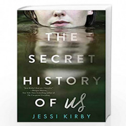 The Secret History of Us by Kirby, Jessi Book-9780062672049