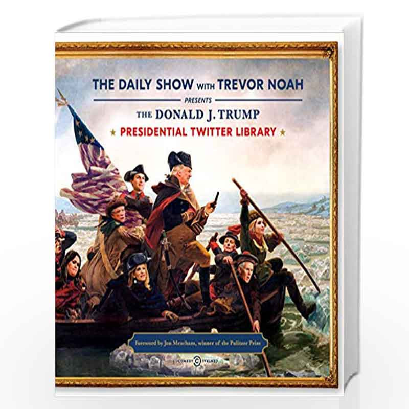 The Daily Show Presidential Twitter Library by Noah, Trevor Book-9781473695436