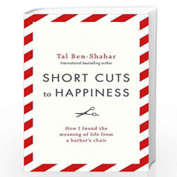 Short Cuts to Happiness by Ben-Shahar, Tal Book-9781473696839