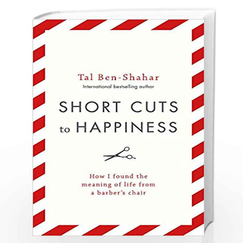 Short Cuts to Happiness by Ben-Shahar, Tal Book-9781473696839