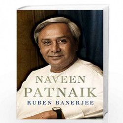Naveen Patnaik by RUBEN BANERJEE Book-9789386228789