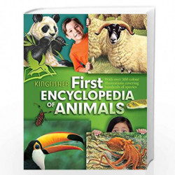Kingfisher First Encyclopedia of Animals by KINGFISHER Book-9780753431856