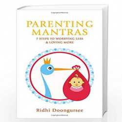 Parenting Mantras: 1 by Ridhi Doongursee Book-9789381115787