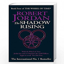 The Shadow Rising: Book 4 (Wheel of Time - Old Edition) by ROBERT JORDAN Book-9781857231212