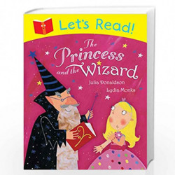 Let's Read! The Princess and the Wizard by Donaldson, Julia Book-9781447234890