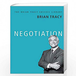 Negotiation: The Brian Tracy Success Library by BRIAN TRACY Book-9789387383074