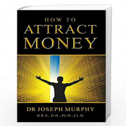 How to Attract Money by DR JOSEPH MURPHY Book-9788183225083