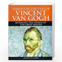 Through the Eyes of Vincent Van Gough by Barrington Barber Book-9781784044725