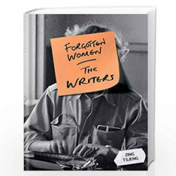 Forgotten Women: The Writers by Tsjeng, Zing Book-9781788400183
