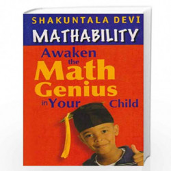 Mathability: Awaken the Math Genius in Your Child by SHAKUNTALA Book-9788122203165