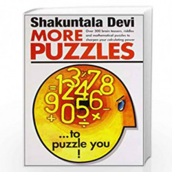 More Puzzles to Puzzle You by SHAKUNTALA Book-9788122200485