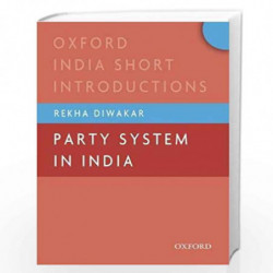 Party System in India (Oxford India Short Introductions Series) by Rekha Book-9780199479597