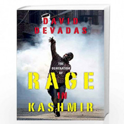 The Generation of Rage in Kashmir by DAVID DEVADAS Book-9780199477999