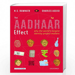 The Aadhaar Effect: Why the Worlds Largest Identity Project Matters by N.S. Ramnath Book-9780199487615