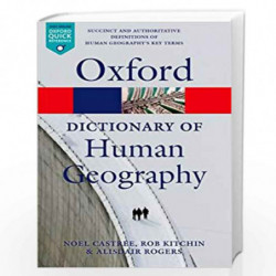 A Dictionary of Human Geography (Oxford Quick Reference) by ALISDAIR ROGERS, NOEL CASTREE, Book-9780199599868