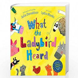What the Ladybird Heard by JULIA DONALDSON Book-9780230706507