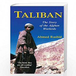 Taliban: The Story of the Afghan Warlords by RASHID AHMED Book-9780330492218