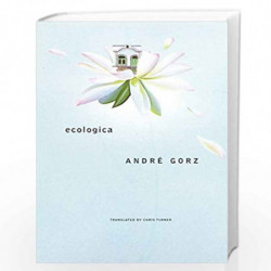 Ecologica (French List) by Gorz, Andr? Book-9780857425751