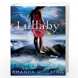 Lullaby: 2 (Watersong) by Amanda Hocking Book-9781447205739