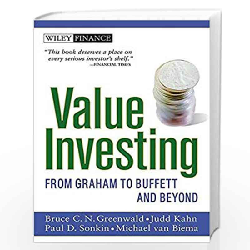 Value Investing: From Graham to Buffett and Beyond by Bruce C. N. Greenwald Book-9788126563470