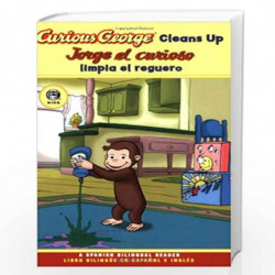 Curious George Cleans Up / Jorge El Curioso Limpia El Reguero by Rey, H.A. Book-9780618896875