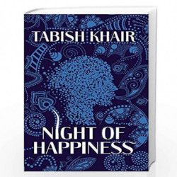 Night of Happiness by TABISH KHAIR Book-9789386215338