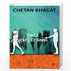 Half Girlfriend by CHETAN BHAGAT Book-9788129135728