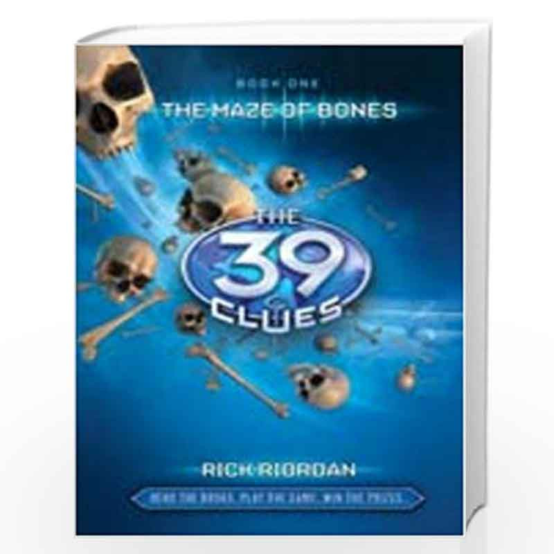 The Maze of Bones - Book 1 (The 39 Clues) by RICK RIORDAN Book-9780545100755