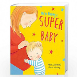 We're Having a Super Baby by Abie Longstaff Book-9781407145624
