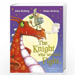 The Knight Who Wouldn't Fight by HELEN DOCHERTY Book-9781407163482