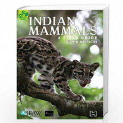 Indian Mammals: A Field Guide by Vivek Menon Book-9789351037316